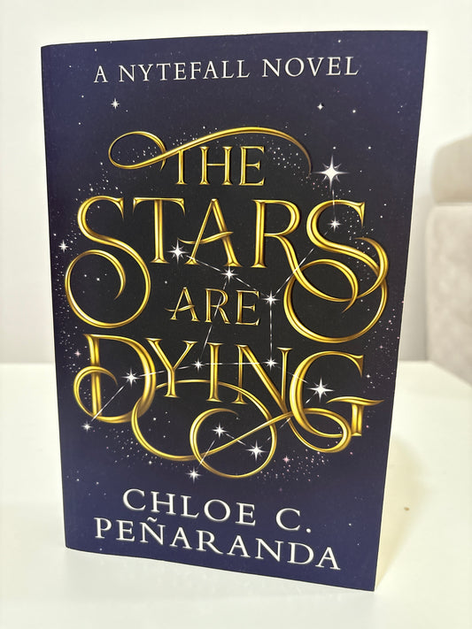 The Stars Are Dying by Chloe C. Penaranda (Paperback)