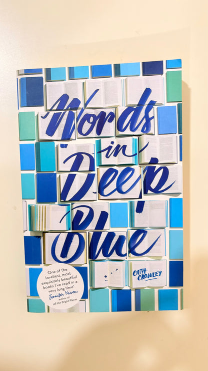 Words in deep blue by Cath Crowley (Paperback)