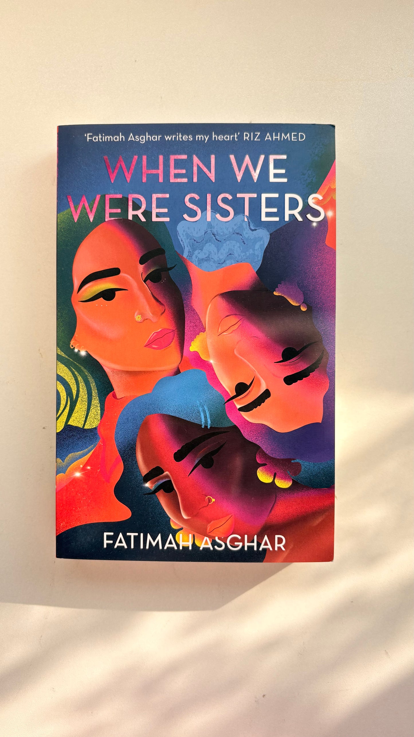 When we were sisters by Fatimah Asghar (Paperback)