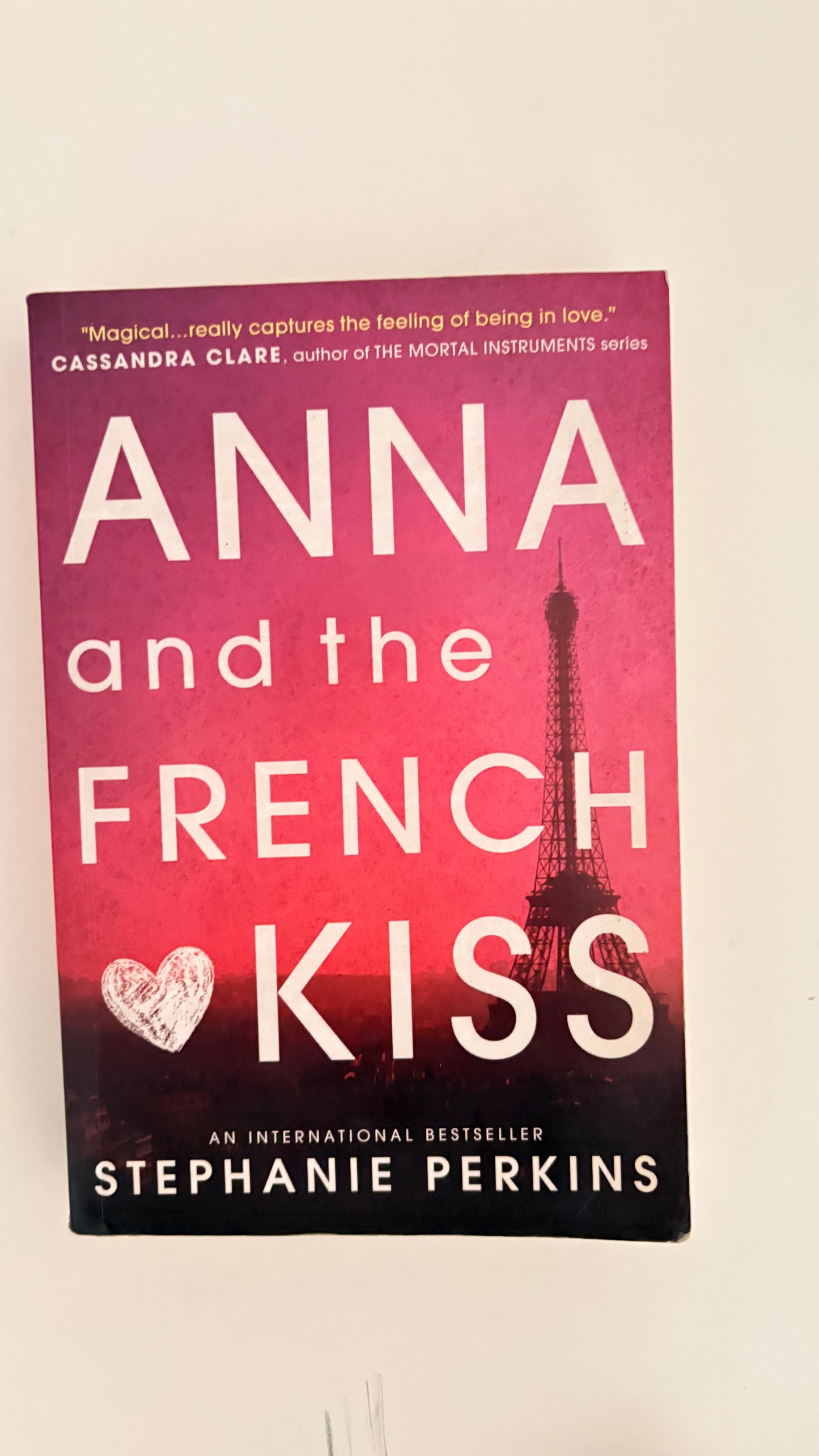 Anna and the French kiss by Stephanie Perkins (Paperback)