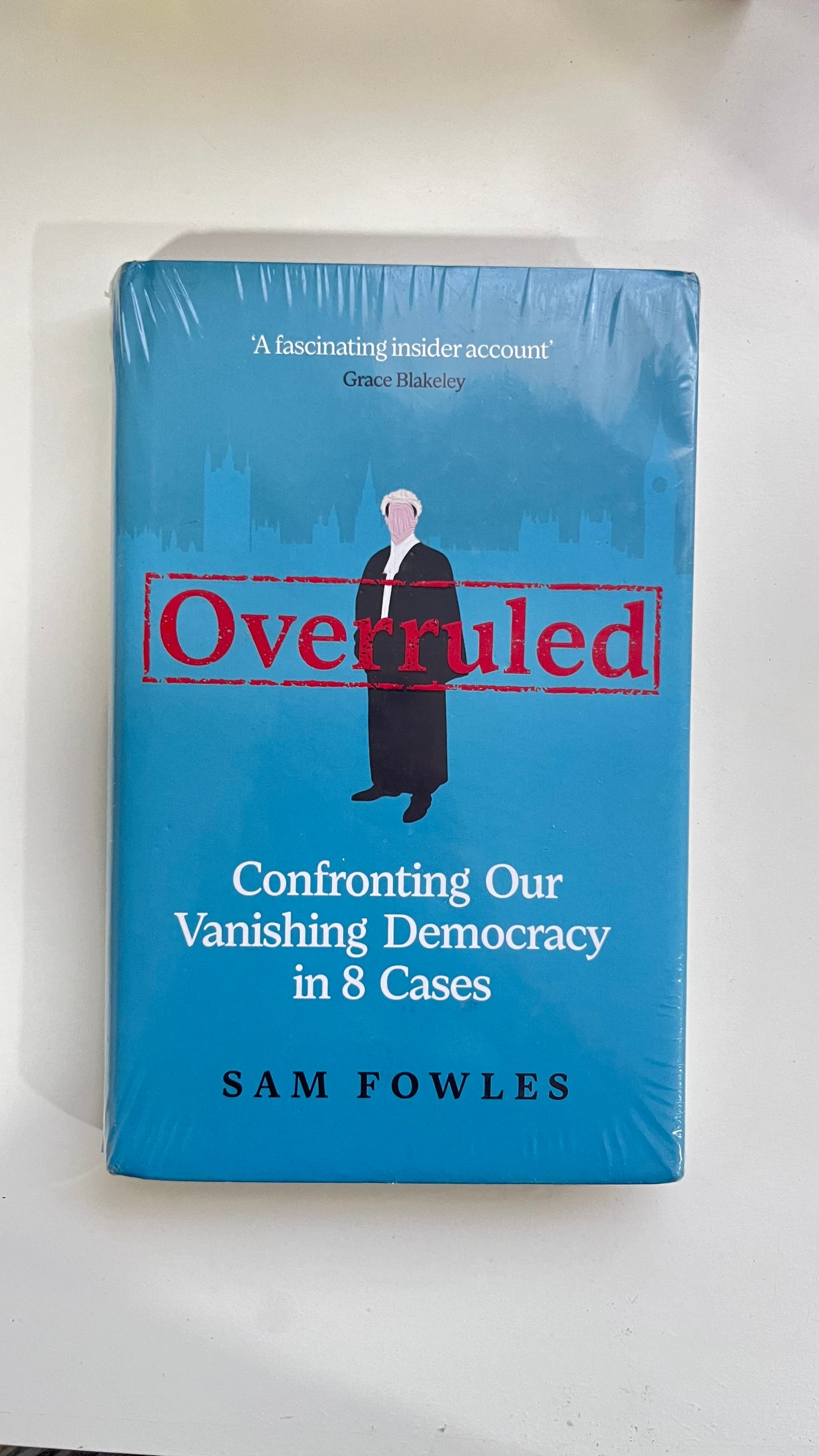 Overruled by Sam Fowles (Hardback)