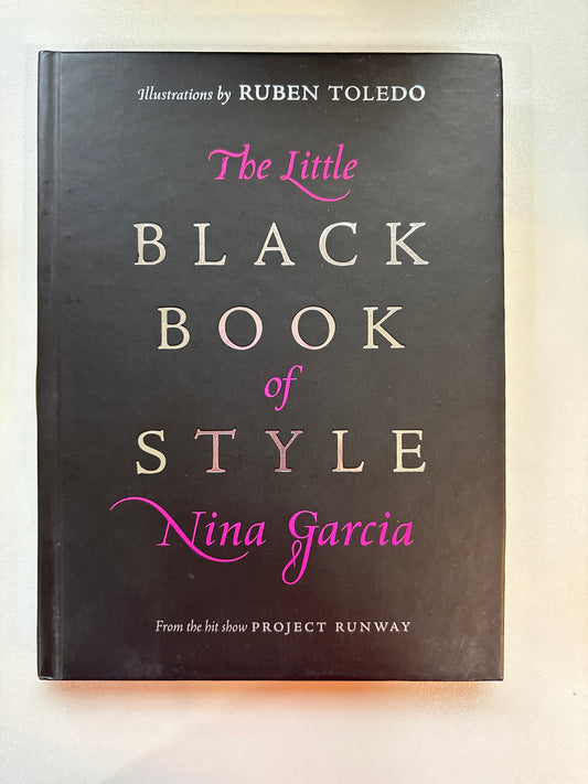 The little book of style by Nina Garcia (Hardcover)