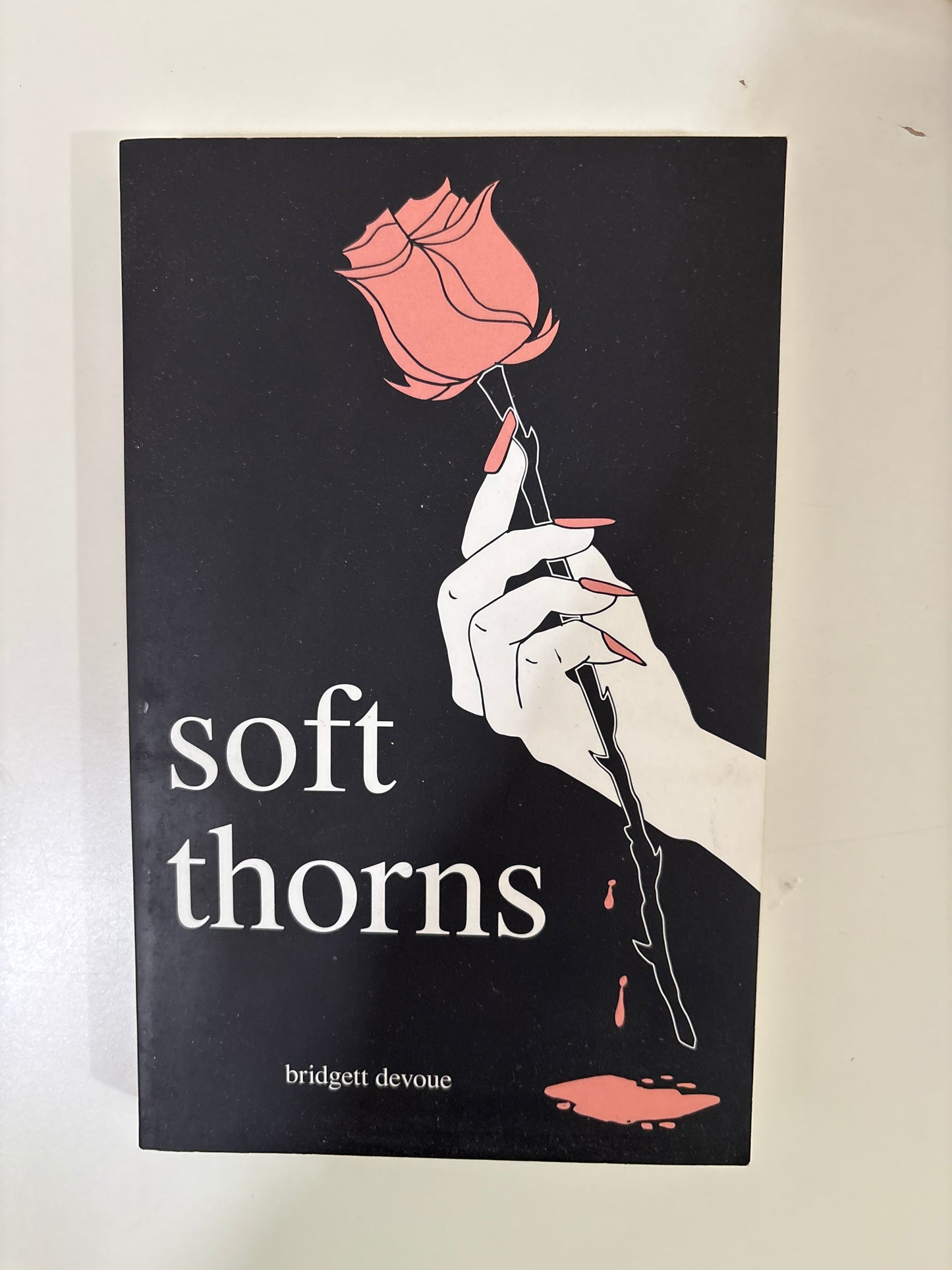 Soft thorns by Bridgett Devoue (Paperback)