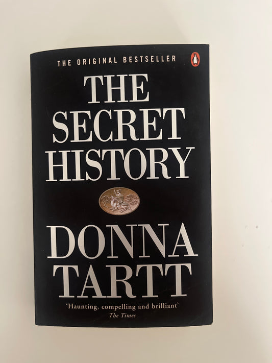 The secret history by Donna Tartt (Paperback)
