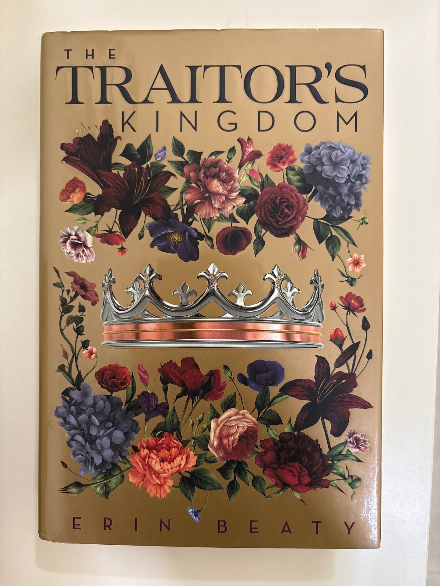 The traitors kingdom by Erin Beaty (Hardcover)