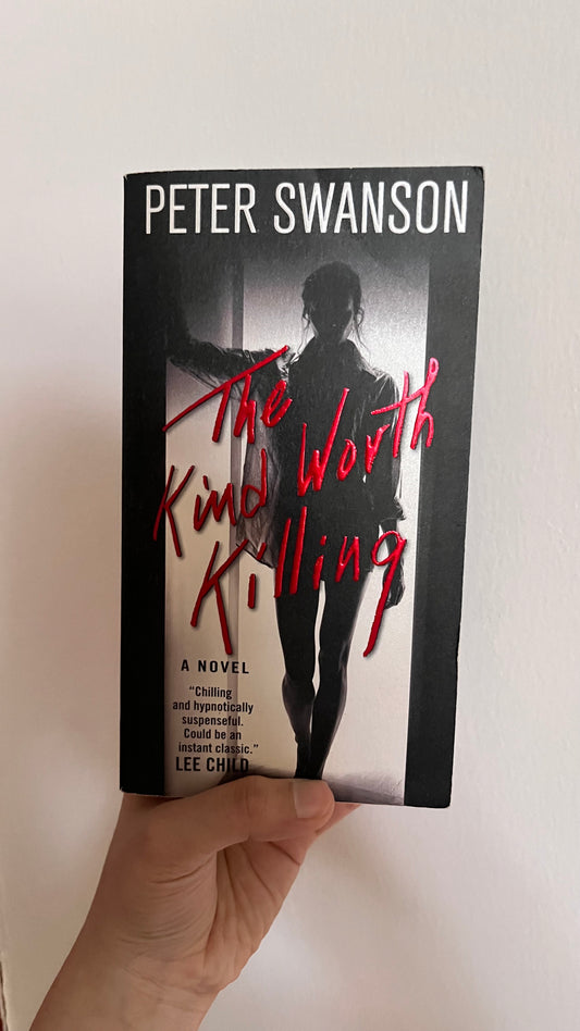 The kind worth killing by Peter Swanson (Paperback)