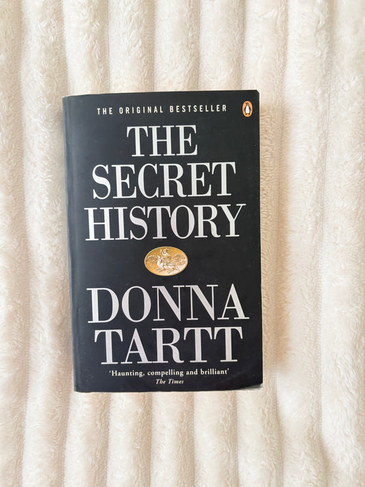 The secret history by Donna Tartt (Paperback)