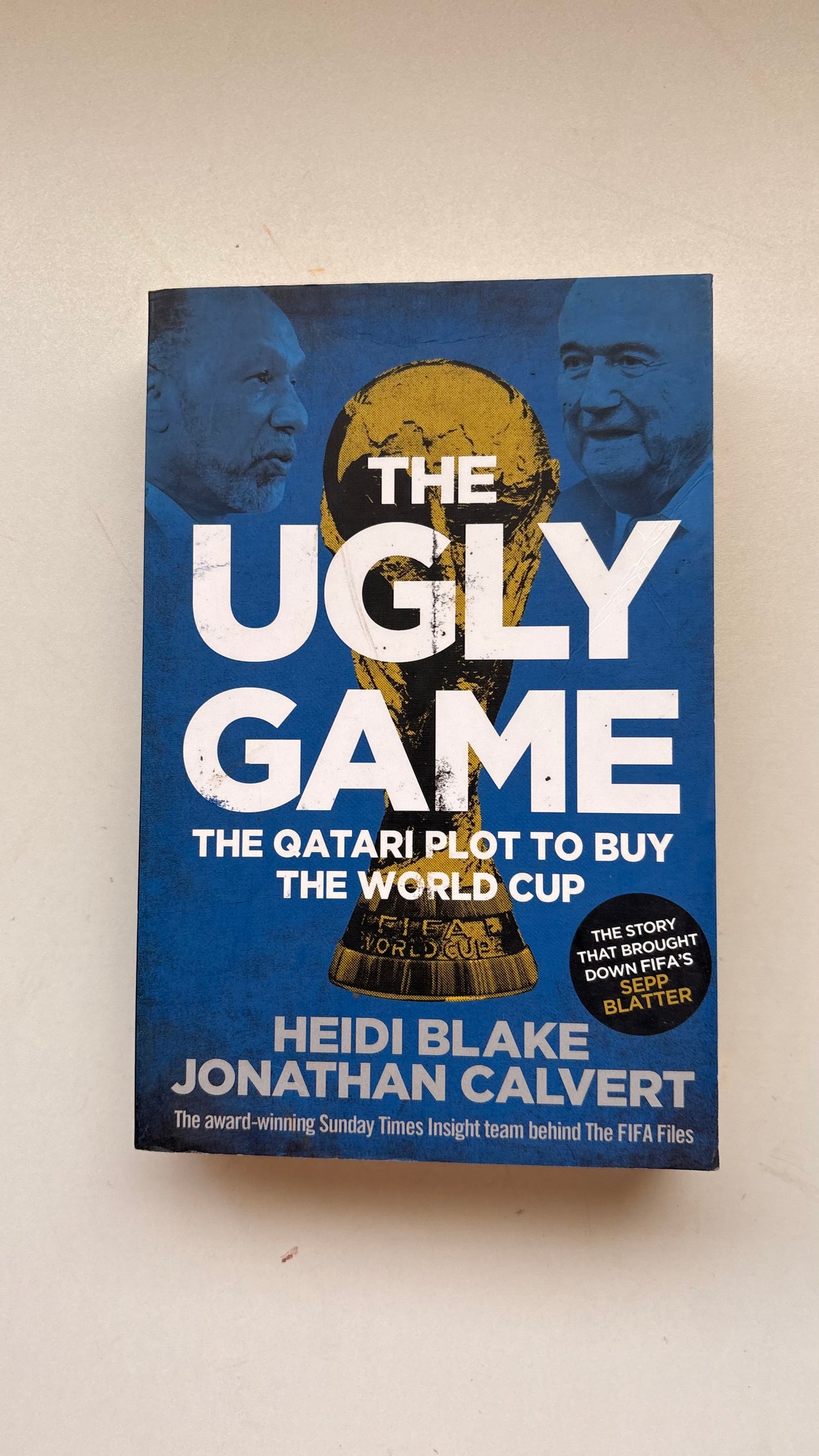 The ugly game by Heidi Blake Jonathan Calvert (Paperback)