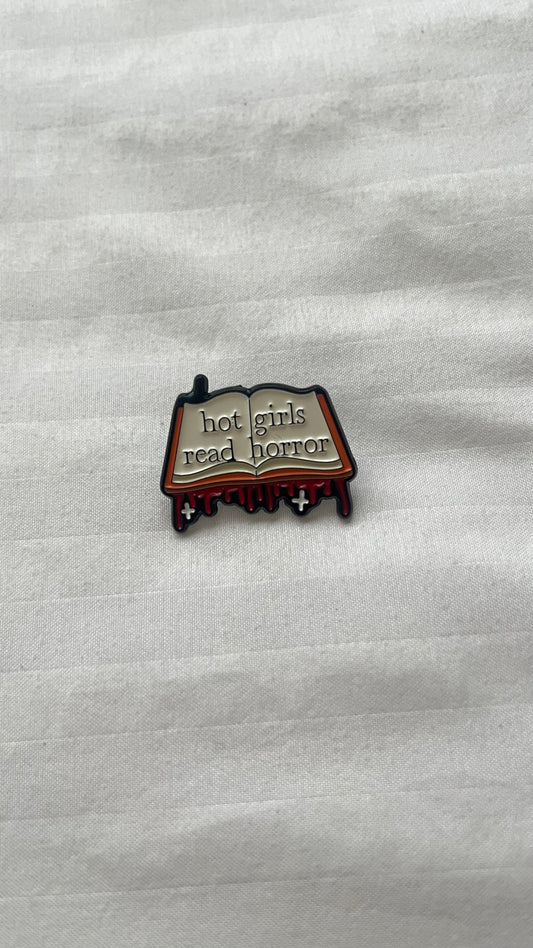 Hot Girls Read Horror enamel pin