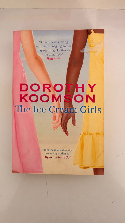 The ice cream girls by Dorothy Koomson (Paperback)