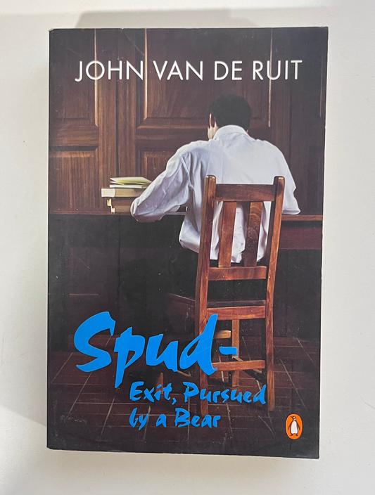 Spud: Exit, Pursued by a Bear by John Van De Ruit (Paperback)