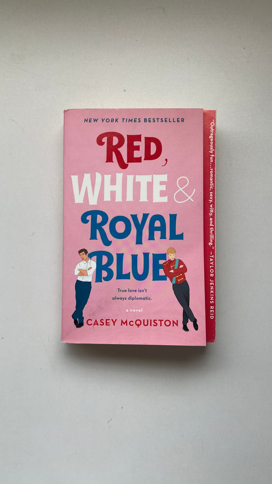 Red, White & Royal Blue by Casey McQuiston (Paperback)
