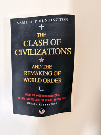 The Clash Of Civilizations And The Remaking of World Order By Henry Kissinger (Paperback)