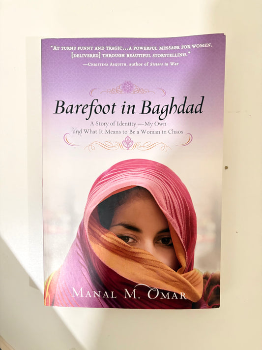 Barefoot in Baghdad by Manal M. Omar (Paperback)