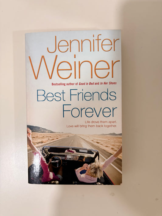 Best Friends Forever By Jennifer Weiner (Paperback)