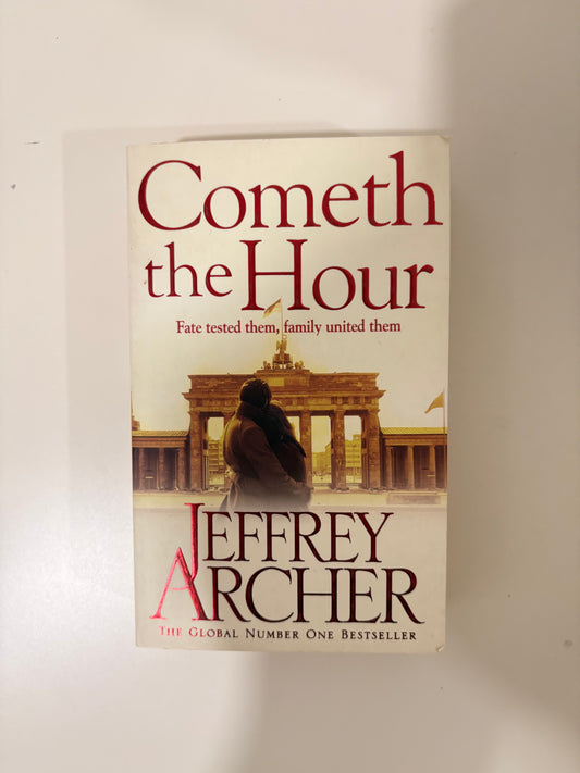 Cometh The Hour By Jeffrey Archer (Paperback)