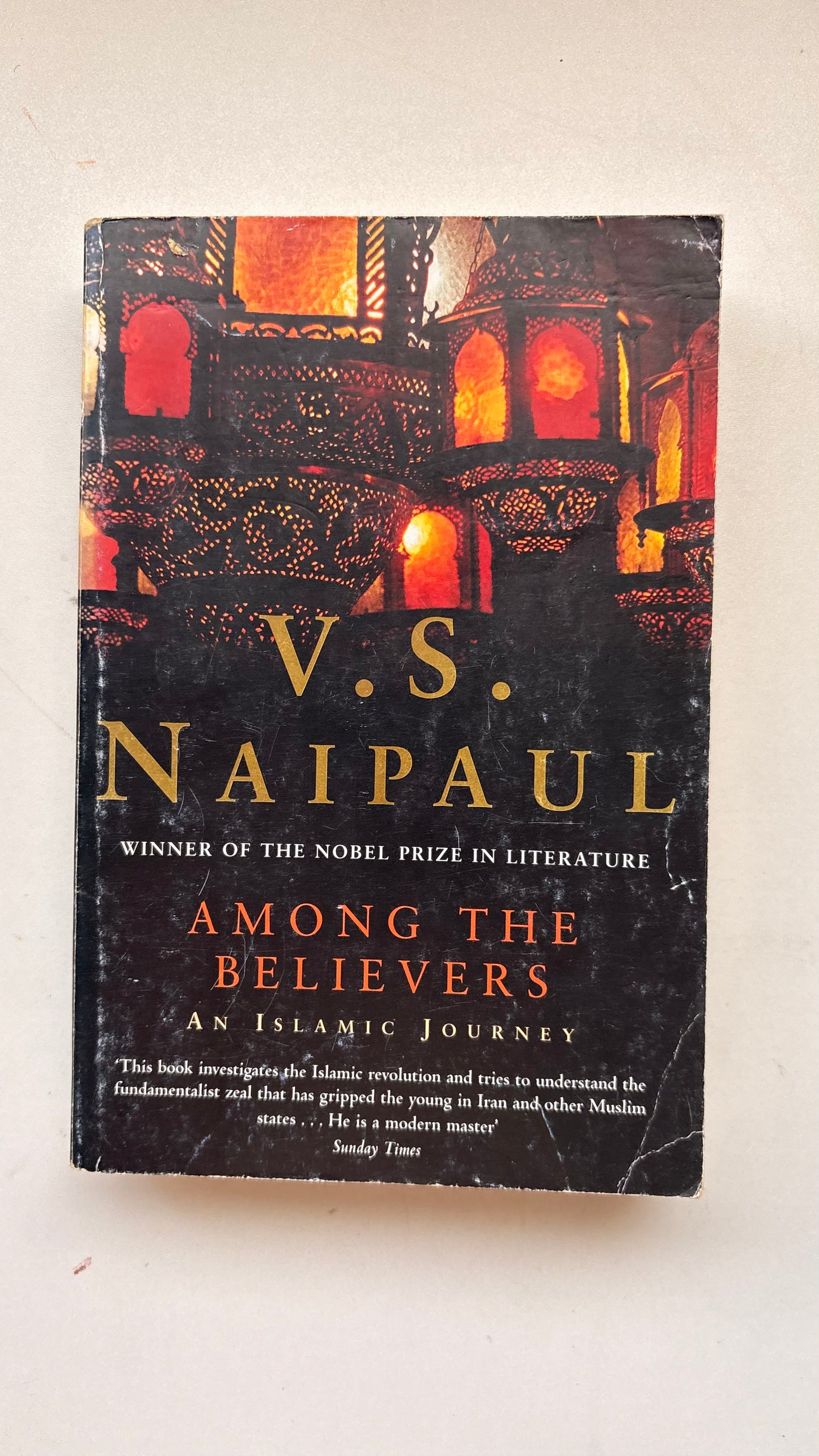 Among the believers : An islamic journey by V.S. Naipaul (Paperback)