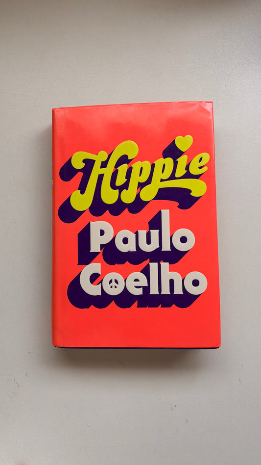 Hippie by Paulo Coelho (First Edition Hardback)