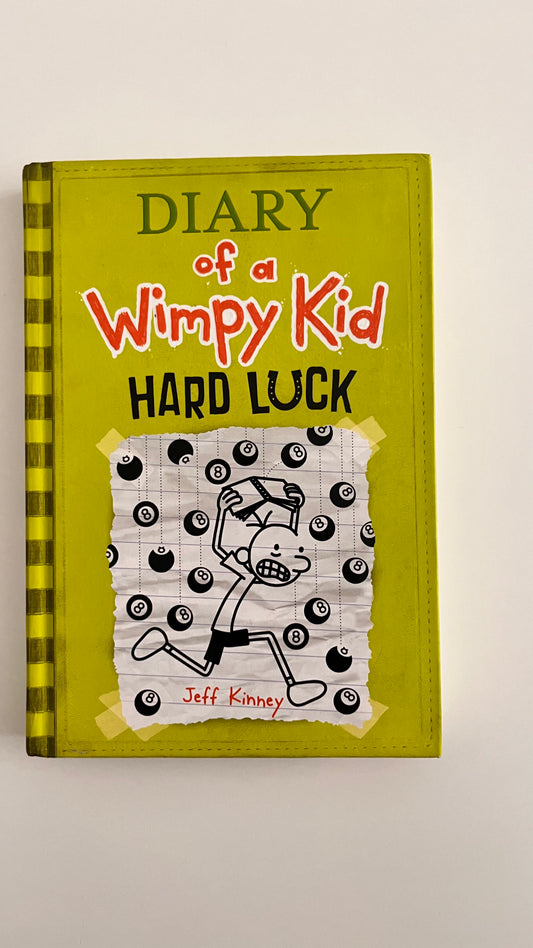 Diary of the Wimpy kid: Hard luck by Jeff Kinney (Paperback)