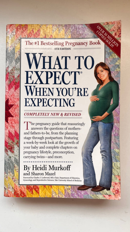 What to Expect When Youre Expecting (Paperback