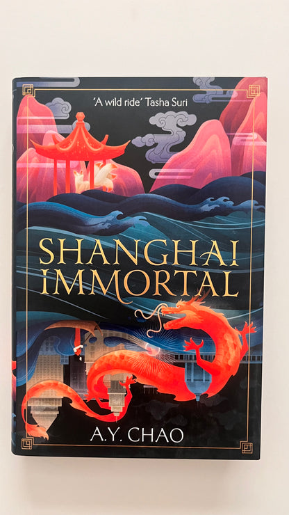 Fairyloot: Shanghai Immortal By Ay. Chao (Hardcover)