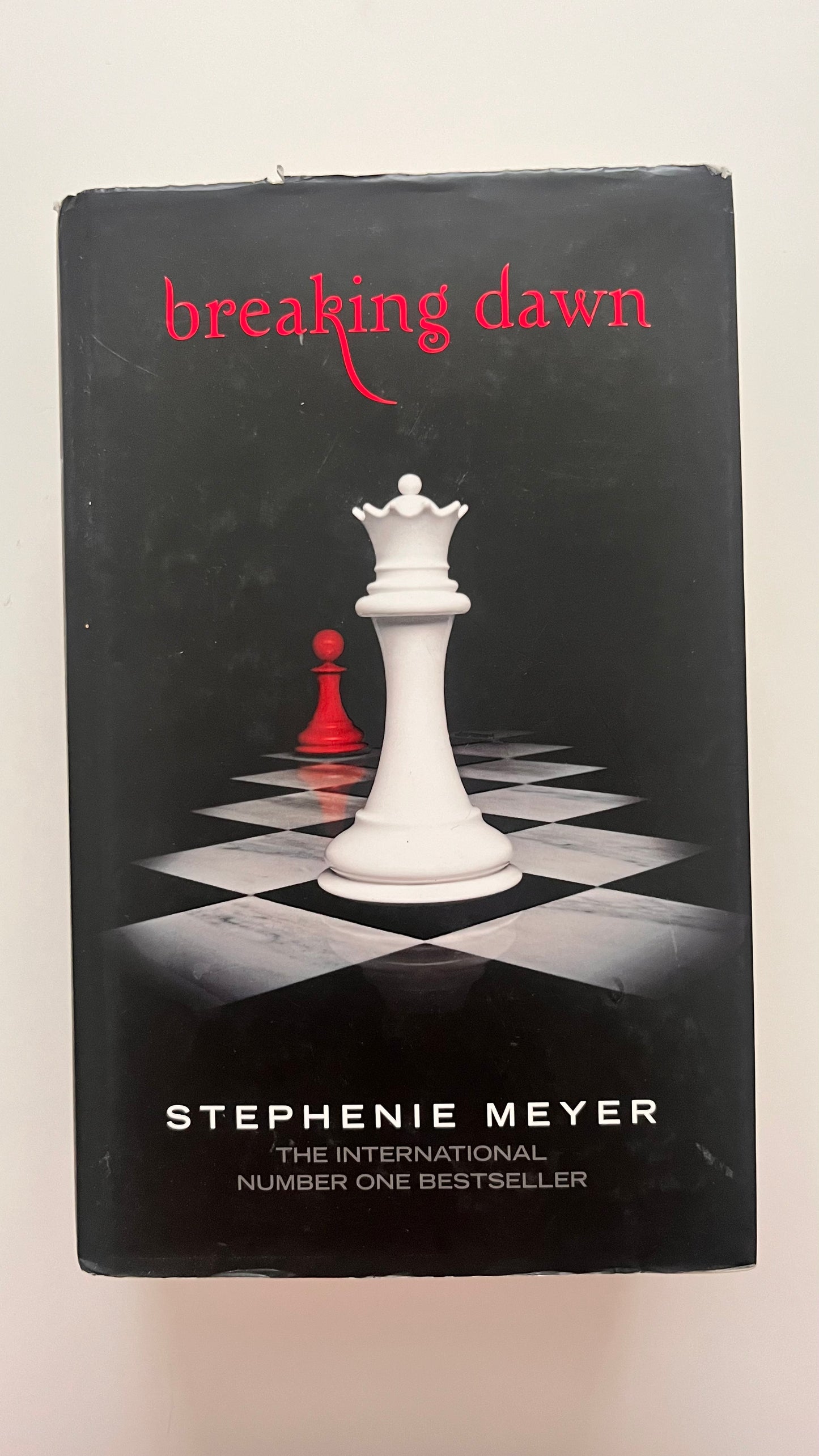 Breaking dawn by Stephanie Meyer (Hardcover)