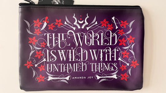 The World Is Wild With Untamed Things: Zip Pouch