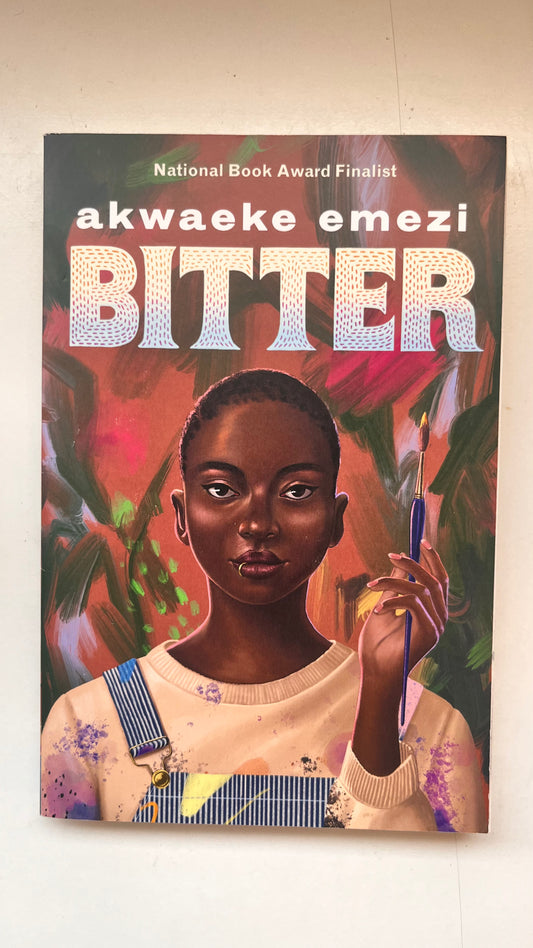 Bitter By Akwaeke Emezi (Paperback)