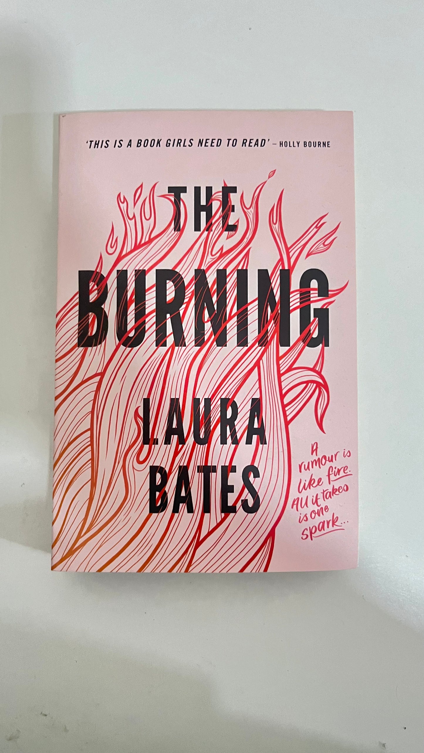 The Burning By Laura Bates (Paperback)