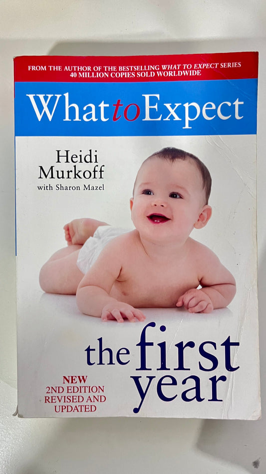 What to Expect : The First Year (Paperback)