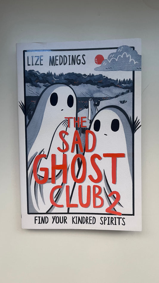 The Sad Ghost Club #2 by lize Meddings (Paperback)