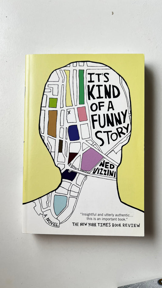 Its kind of A Funny Story by Ned Vizzini (Hardcover)