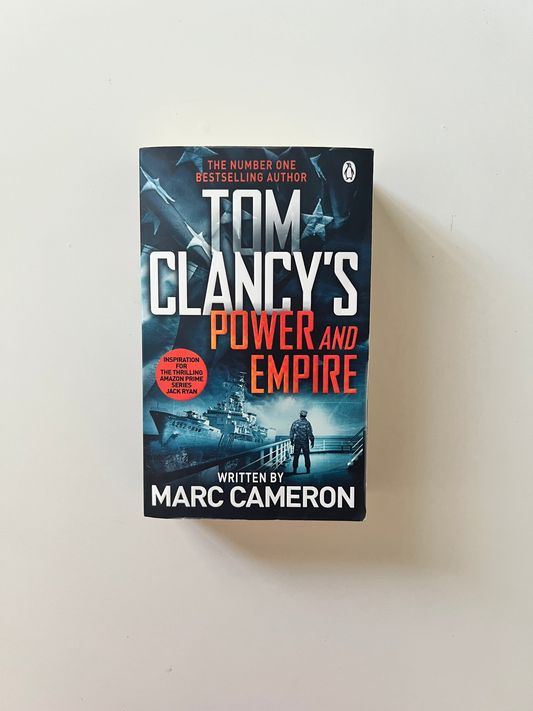 Tom Clancy's Power and Empire by Marc Cameron