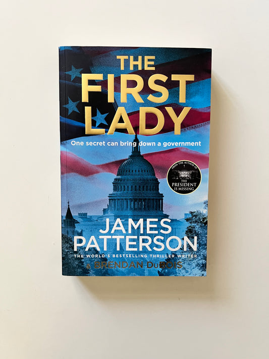 The First Lady by James Patterson (Paperback)