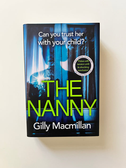 The Nanny by Gilly Macmillan (Paperback)