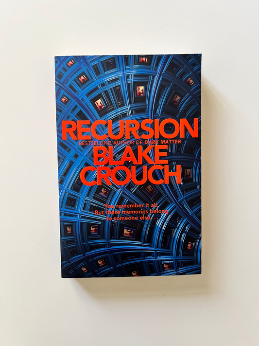 Recursion by Blake Crouch
