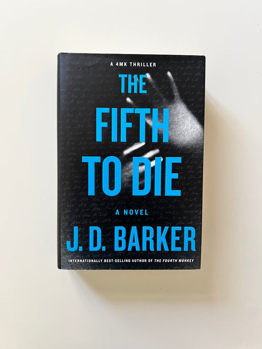 The Fifth To Die By J.D. Barker (Paperback)