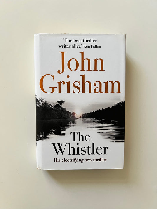 The Whistler by John Grisham (Paperback)