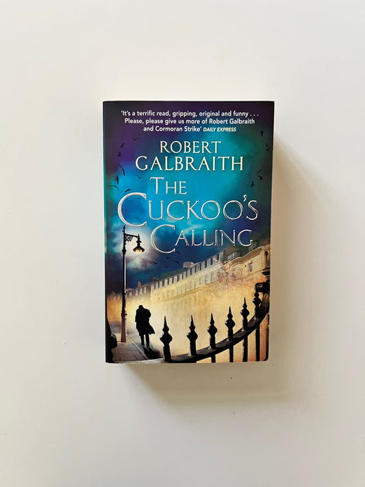 The Cuckoo's Calliing By Robert Galbraith (Paperback)