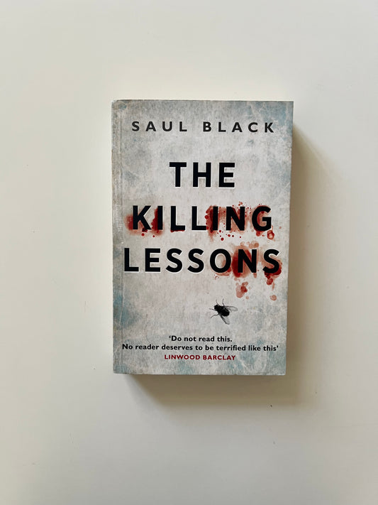 The Killing Lesson by Saul Black (Paperback)