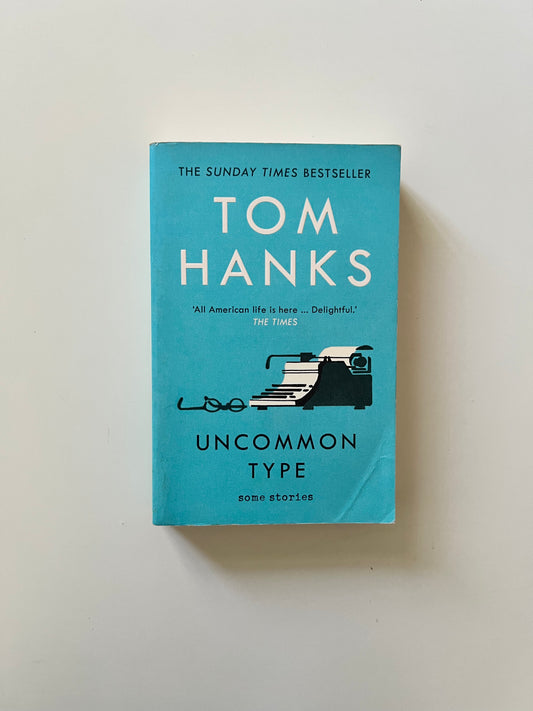 Uncommon Type by Tom Hanks (Paperback)