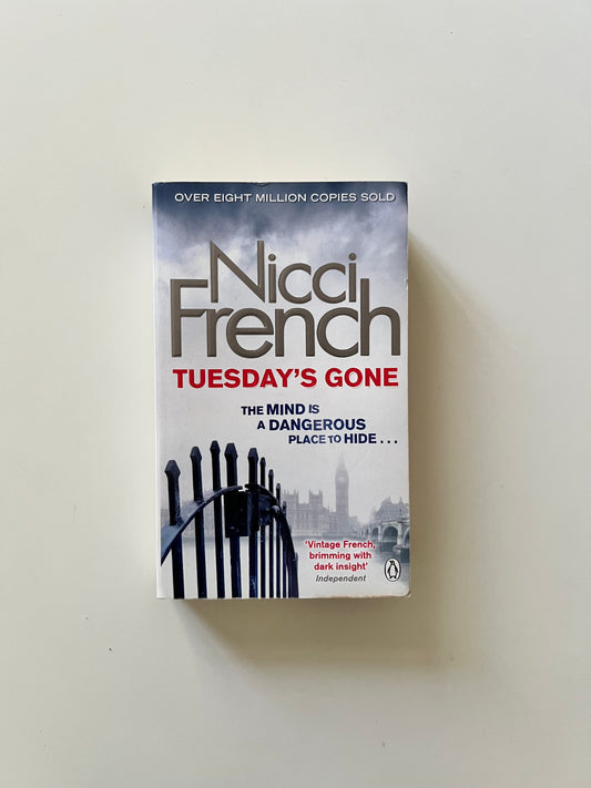 Tuesdays Gone by Nicci French (Paperback)