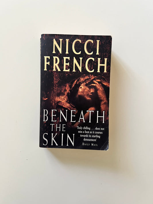 Beneath The Skin By Nicci French (Paperback)