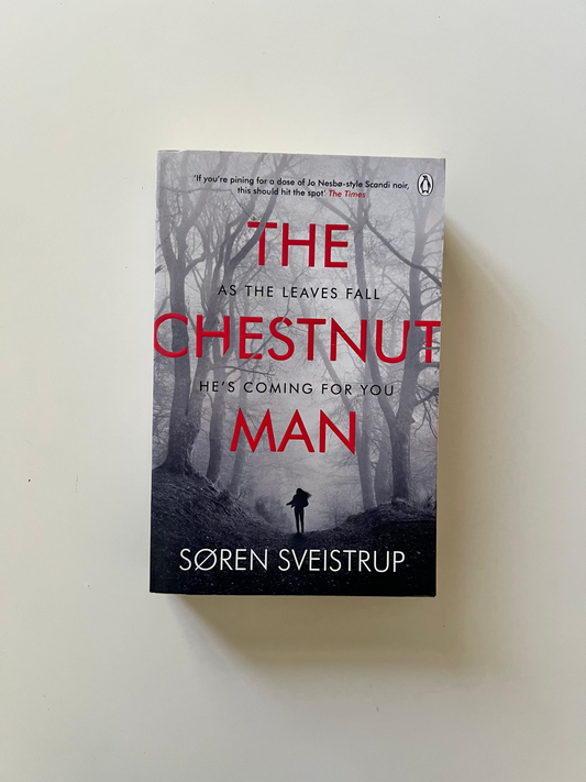 Book titled 'The Chestnut Man' by Søren Sveistrup on a white background