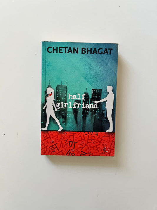 Half Girlfriend by Chetan Bhagat