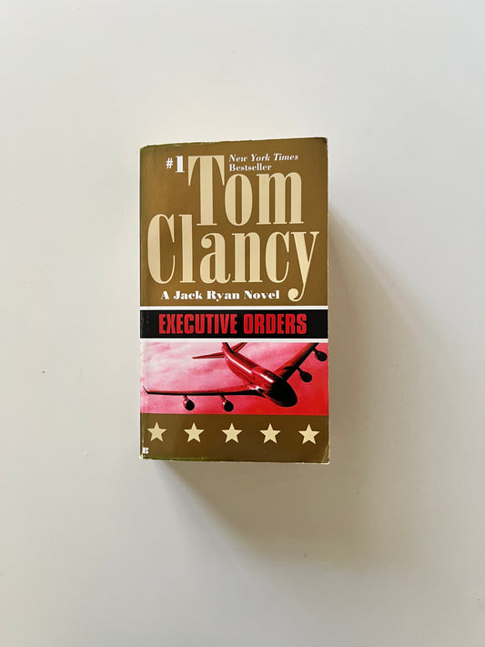 Executive Orders by Tom Clancy (Paperback)