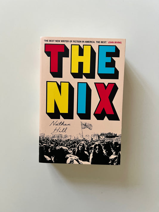 The Nix by Nathan Hill (Paperback)