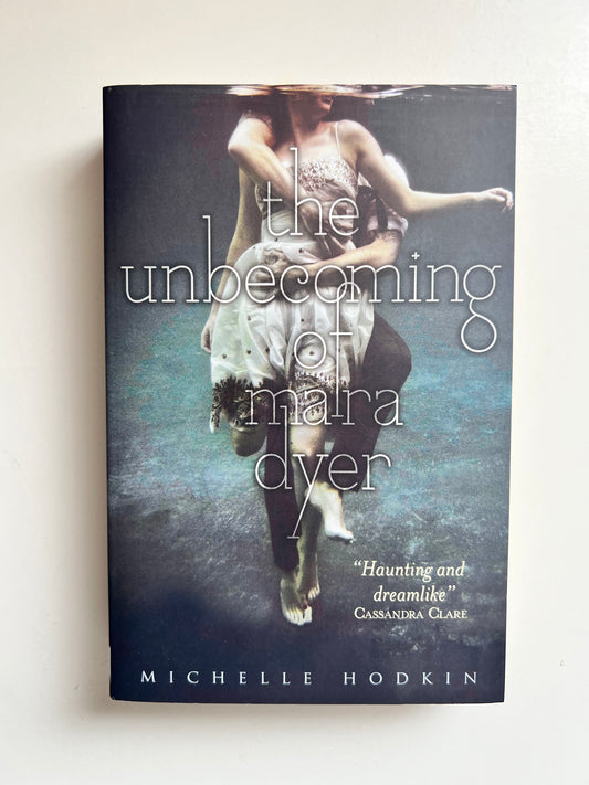 The Unbecoming of Mara Dyer By Michelle Hodkin (Paperback)