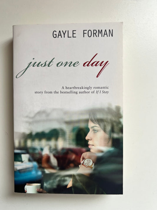 Just One Day By Gayle Forman (Hardcover)