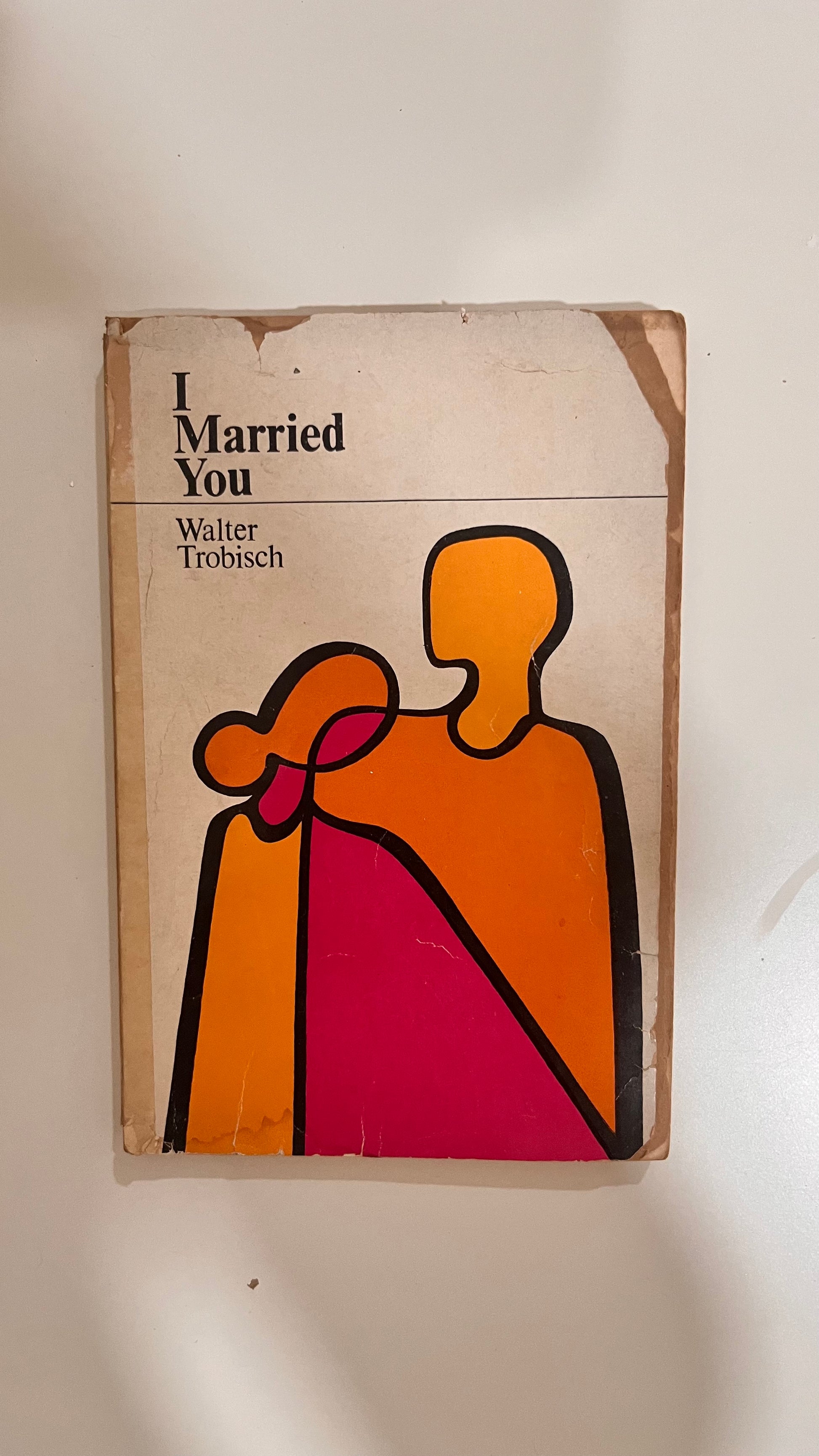Cover of I Married You by Walter Trobisch, exploring Christian values in marital relationships.

